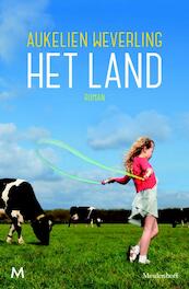 Het land - Aukelien Weverling (ISBN 9789029089203)