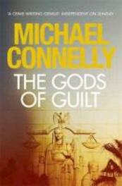 Gods of Guilt - Michael Connelly (ISBN 9781409134350)