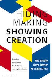 Hiding making - showing creation - (ISBN 9789089645074)