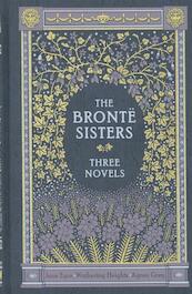 The Bronte Sisters: Three Novels - Charlotte Bronte (ISBN 9781435137202)