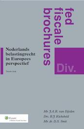 Nederlands belastingrecht in Europees perspectief - (ISBN 9789013112498)