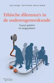 Ethische dilemma's in de ouderengeneeskunde - Cees Hertogh, Aart Hendriks, Marian Verkerk (ISBN 9789023251378)
