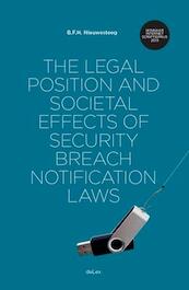 The legal position and societal effects of security breach notification laws - Bernold Nieuwesteeg (ISBN 9789086920488)
