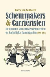 Scheurmakers en carrieristen - Harry Van Velthoven (ISBN 9789028978010)