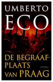 De Begraafplaats van Praag - Umberto Eco (ISBN 9789044628524)