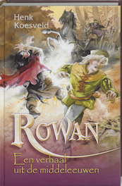 Rowan - H. Koesveld, Jolanda Kramer (ISBN 9789055600205)