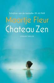 Château Zen - Maartje Fleur (ISBN 9789024568468)