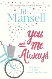 You and Me, Always - Jill Mansell (ISBN 9781472235930)