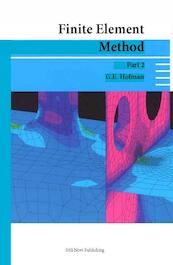 Finite element method part 2 - G.F. Hofman (ISBN 9789078094807)