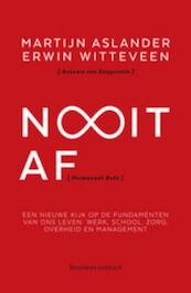 Nooit af - Martijn Aslander, Erwin Witteveen (ISBN 9789047009146)