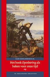 Het boek Openbaring als baken voor onze tijd - Hans Moolenburgh Sr. (ISBN 9789047707660)
