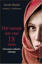Het meisje dat van IS won - Farida Khalaf, Andrea Claudia Hoffmann (ISBN 9789402709308)