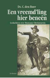 Een vreemd'ling hier beneên - C. den Boer (ISBN 9789462786837)