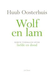 Wolf en Lam - Huub Oosterhuis (ISBN 9789025905224)