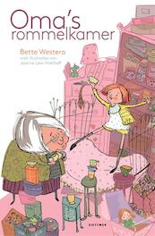 Oma's rommelkamer - Bette Westera (ISBN 9789025765590)