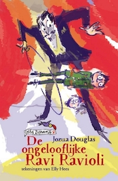 De ongelooflijke Ravi Ravioli - Jozua Douglas (ISBN 9789026140938)