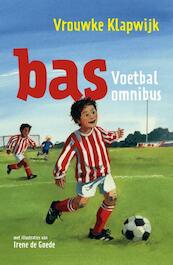 Bas voetbal omnibus - Vrouwke Klapwijk (ISBN 9789026621079)