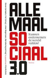 Allemaal Sociaal 3.0 - Steven Serneels, Piet Colruyt, Marieke Huysentruyt, Johan Moyersoen, Philip Michiels (ISBN 9789022332351)