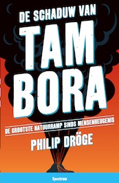 De schaduw van Tambora - Philip Dröge (ISBN 9789000353279)