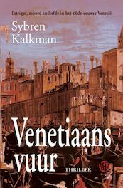 Venetiaans vuur - Sybren Kalkman (ISBN 9789462970397)