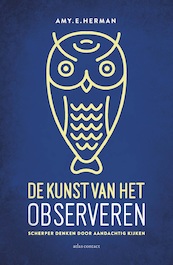 De kunst van het observeren - Amy E. Herman (ISBN 9789045028316)