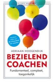 Bezielend coachen - Adriaan Hoogendijk (ISBN 9789047009818)