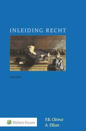 Inleiding Recht - P.B. Cliteur, A. Ellian (ISBN 9789013141276)