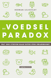 De voedselparadox - Herman Lelieveldt (ISBN 9789461649317)