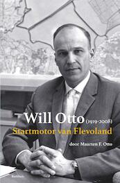 Will Otto (1919-2008) - Maarten F. Otto (ISBN 9789492444165)