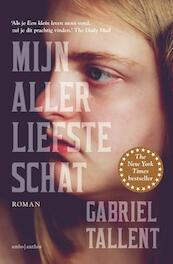 Mijn allerliefste schat - Gabriel Tallent (ISBN 9789026336249)