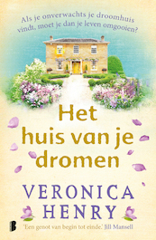 Het huis van je dromen - Veronica Henry (ISBN 9789022582947)