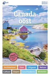 Wereldreisgids ANWB Canada Oost - (ISBN 9789018041519)