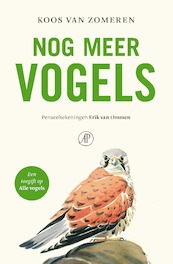 Nog meer vogels - Koos van Zomeren (ISBN 9789029523943)