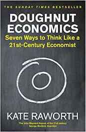 Doughnut Economics - Kate Raworth (ISBN 9781847941398)