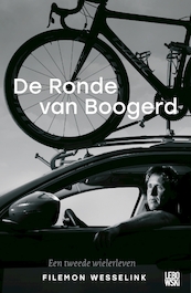 De Ronde van Boogerd - Filemon Wesselink (ISBN 9789048844685)