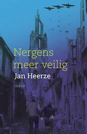 Nergens meer veilig - Jan Heerze (ISBN 9789025875510)