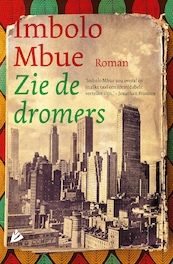 Zie de dromers - Imbolo Mbue (ISBN 9789048845439)