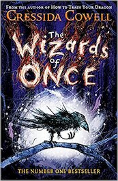 Wizards of Once - Cressida Cowell (ISBN 9781444936728)