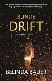 Blinde drift - Belinda Bauer (ISBN 9789044975376)