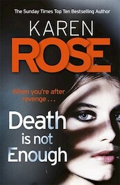 Death Is Not Enough (The Baltimore Series Book 6) - Karen Rose (ISBN 9781472256379)