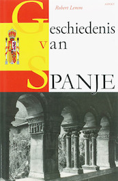 Geschiedenis van Spanje - Robert Lemm (ISBN 9789059115859)