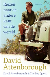 Reizen naar de andere kant van de wereld - David Attenborough (ISBN 9789000366057)