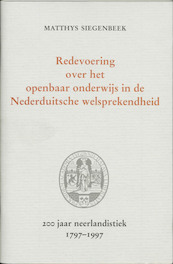 Redevoering over het openbaar onderwijs in de Nederduitsche welsprekendheid - M. Siegenbeek (ISBN 9789065505774)