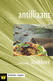 Antilliaans kookboek - Fokkelien Dijkstra (ISBN 9789463543330)