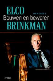 Bouwen en bewaren - Elco Brinkman (ISBN 9789044639360)