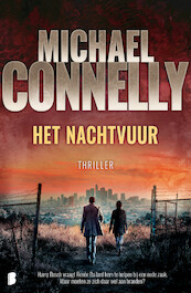 Het nachtvuur - Michael Connelly (ISBN 9789022589526)