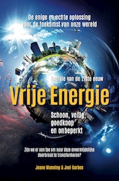 Vrije Energie - Jeane Manning, Joel Garbon (ISBN 9789493071414)