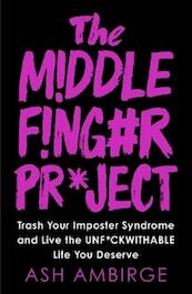The Middle Finger Project - Ash Ambirge (ISBN 9780753553480)