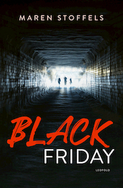 Black Friday - Maren Stoffels (ISBN 9789025879501)