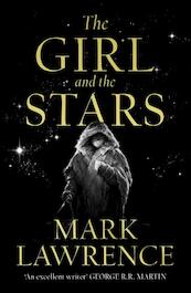 The Girl and the Stars - Mark Lawrence (ISBN 9780008284763)